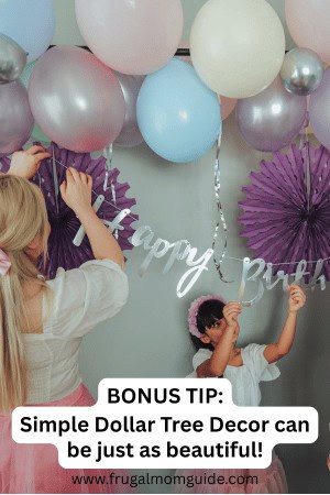 frugal birthday party ideas for kids - mom and daughter hanging generic decor