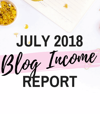 First Month Blog Income Report – July 2018