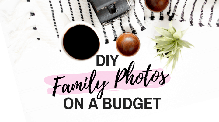 DIY Family Portraits on a Budget