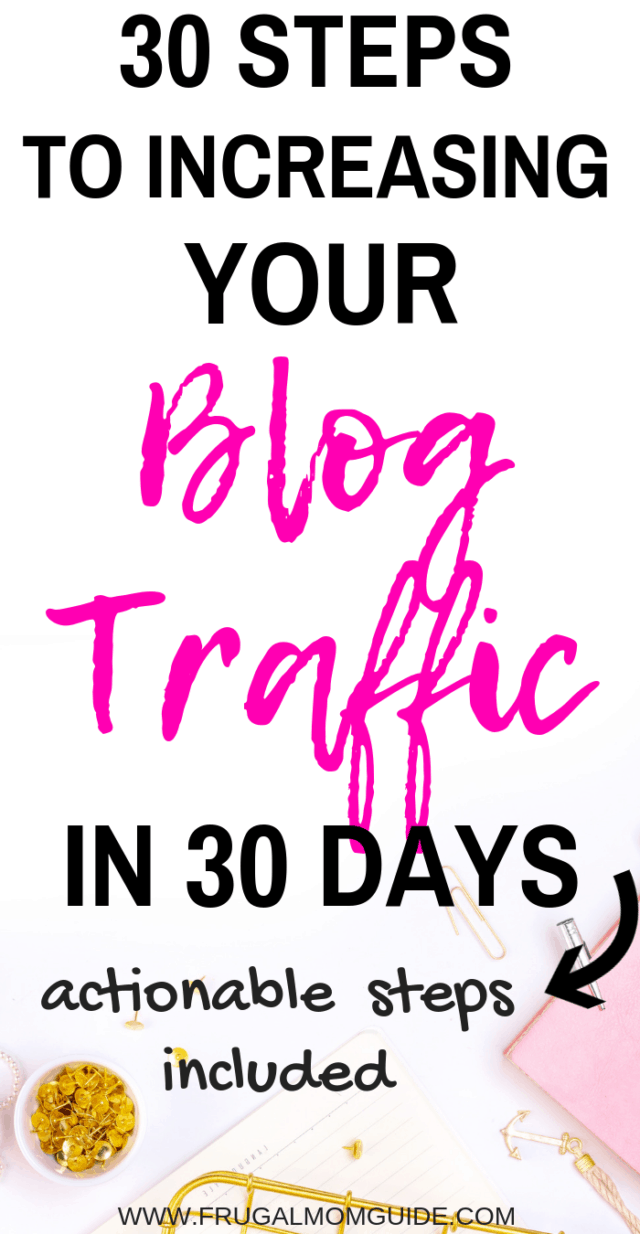 The 30 Days Increase Your Blog Traffic Challenge - The Frugal Mom Guide