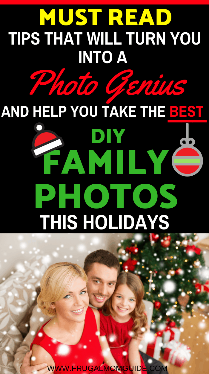 Amazing pro photography tips that will help you take the best DIY Family Photos this holidays! These DIY Family Portrait Ideas will help you recreate beautiful christmas photos. Perfect for Families on a budget #Christmas #Holiday #DIYPhotography