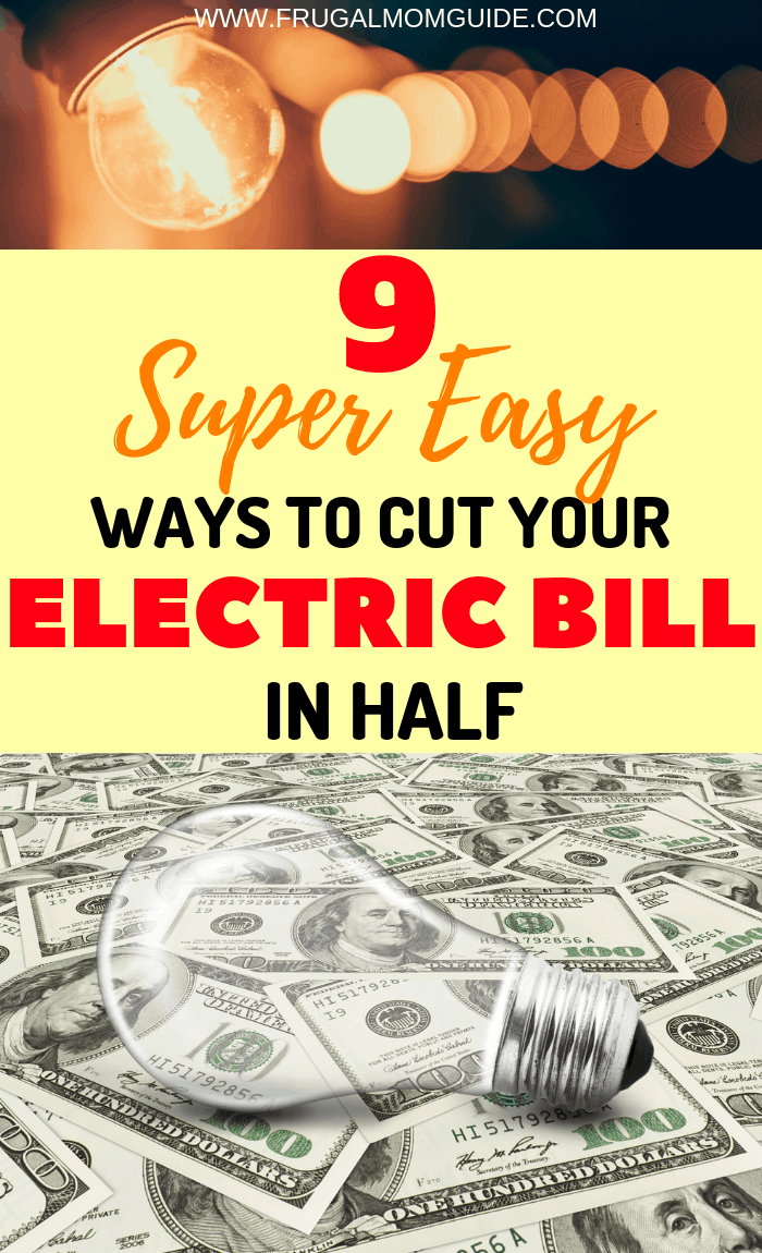 9 Super Easy Ways to Save on your Electric Bill - The Frugal Mom Guide
