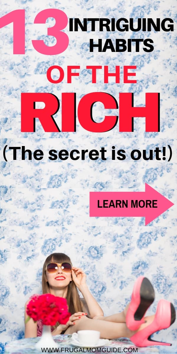 Habits of the rich pin 