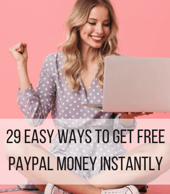 get free paypal money instantly no surveys feature