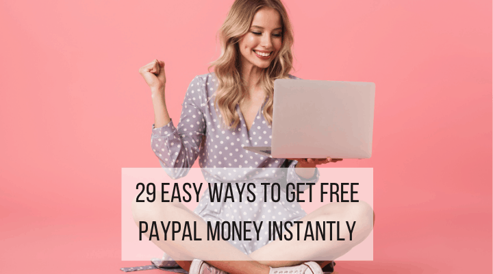 get free paypal money instantly no surveys feature