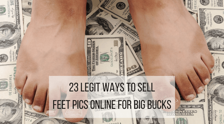 how to sell feet pics online feature