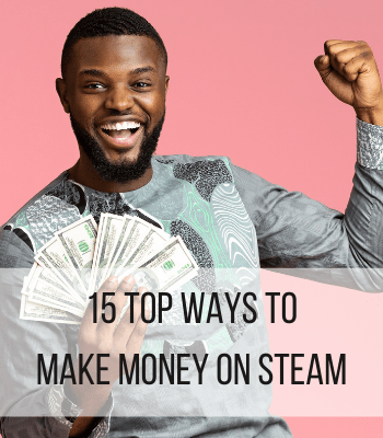 how to make money on steam feature