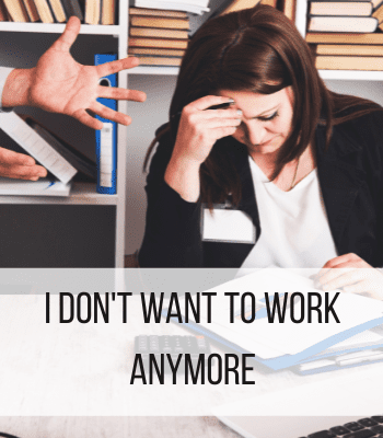 I don't want to work anymore feature - frustrated woman at desk