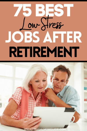 75 best low stress jobs after retirement - Pin