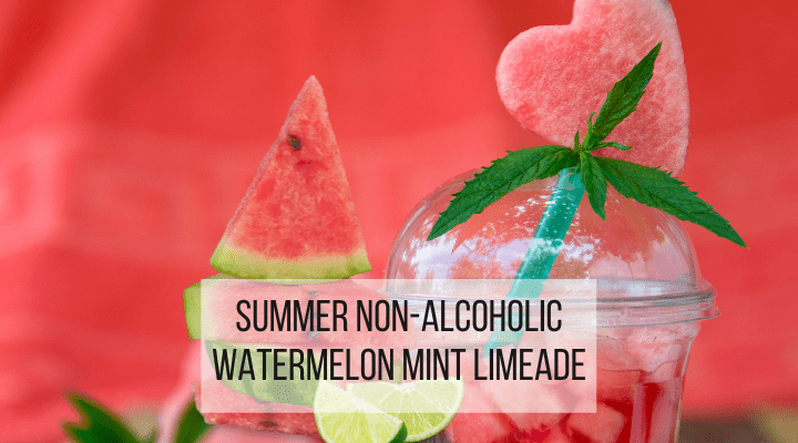 watermelon mint limeade - summer watermelon drink feature