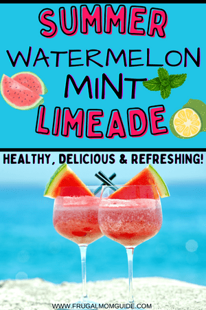 watermelon mint limeade - summer watermelon drink pin