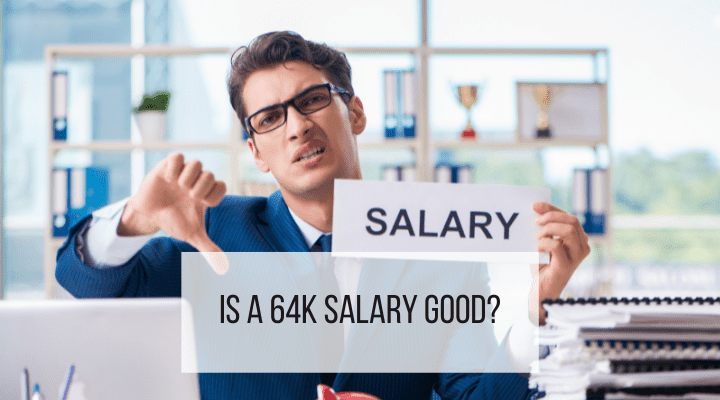 is a 64K salary good - feature