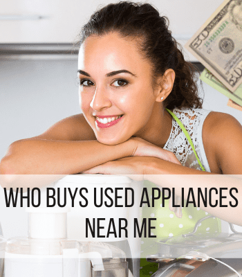 who buys used appliances near me feature