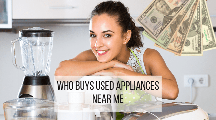 who-buys-used-appliances-near-me-the-23-best-places