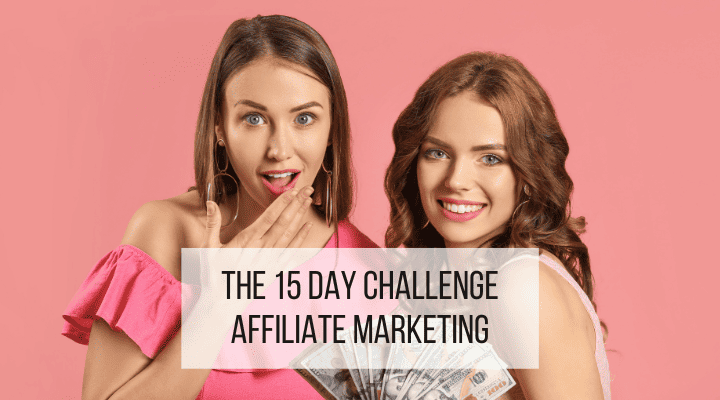 15 day affiliate marketing challenge featured image