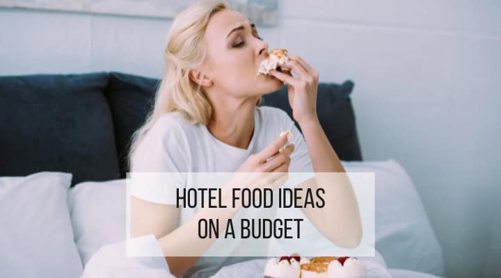 meal prep ideas for staying in a hotel featured image