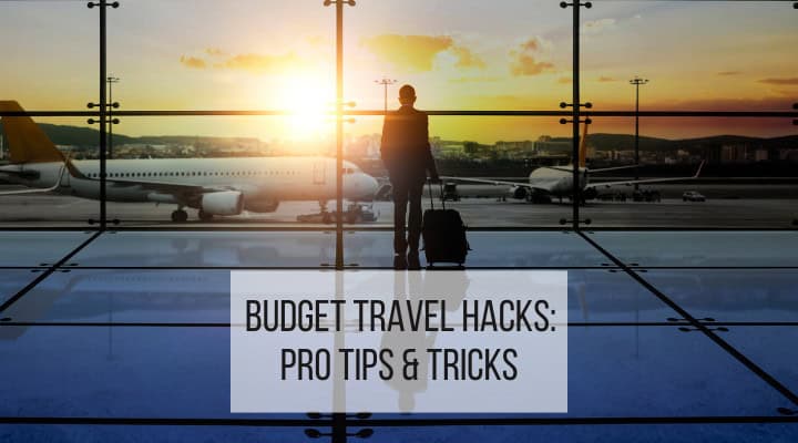 budget travel hacks featured image