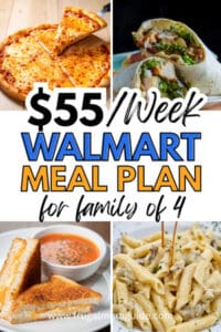 Cheap Walmart Meals for a Week ($55 Weekly Meal Plan for Family of 4 ...
